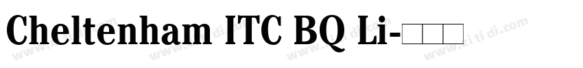 Cheltenham ITC BQ Li字体转换
